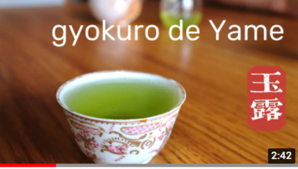 gyokuro yame vídeo